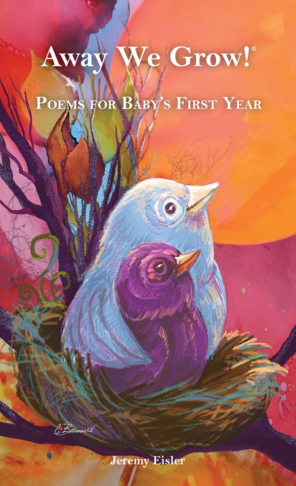 0_1523107014213_awaywegrow..poems for baby'sfirstyear.jpg